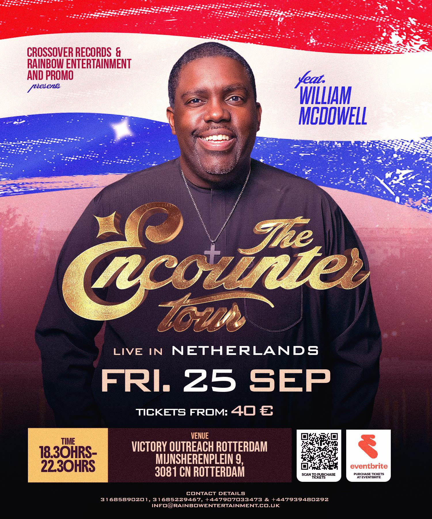The Encounter Tour Live in Netherlands — Ps William McDowell